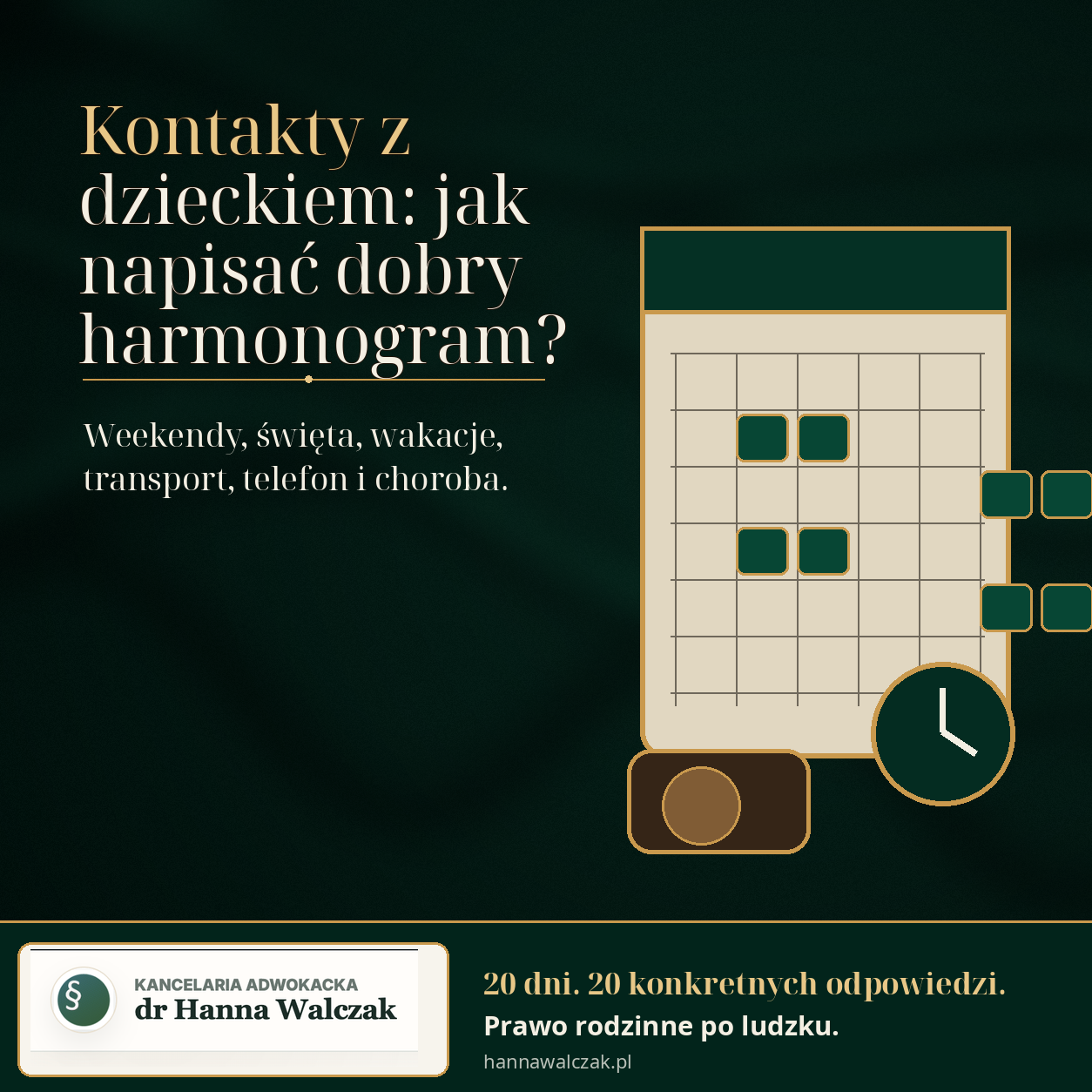 Kontakty z dzieckiem: jak napisać dobry harmonogram?